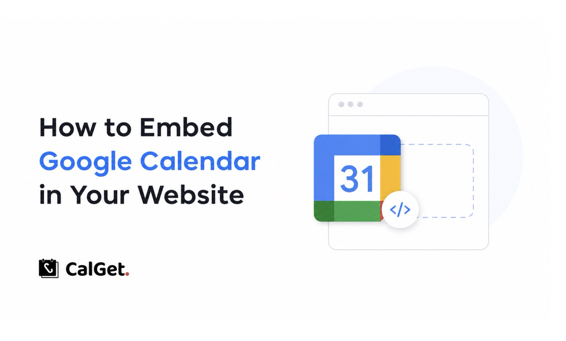How to Embed Google Calendar in Your Website 