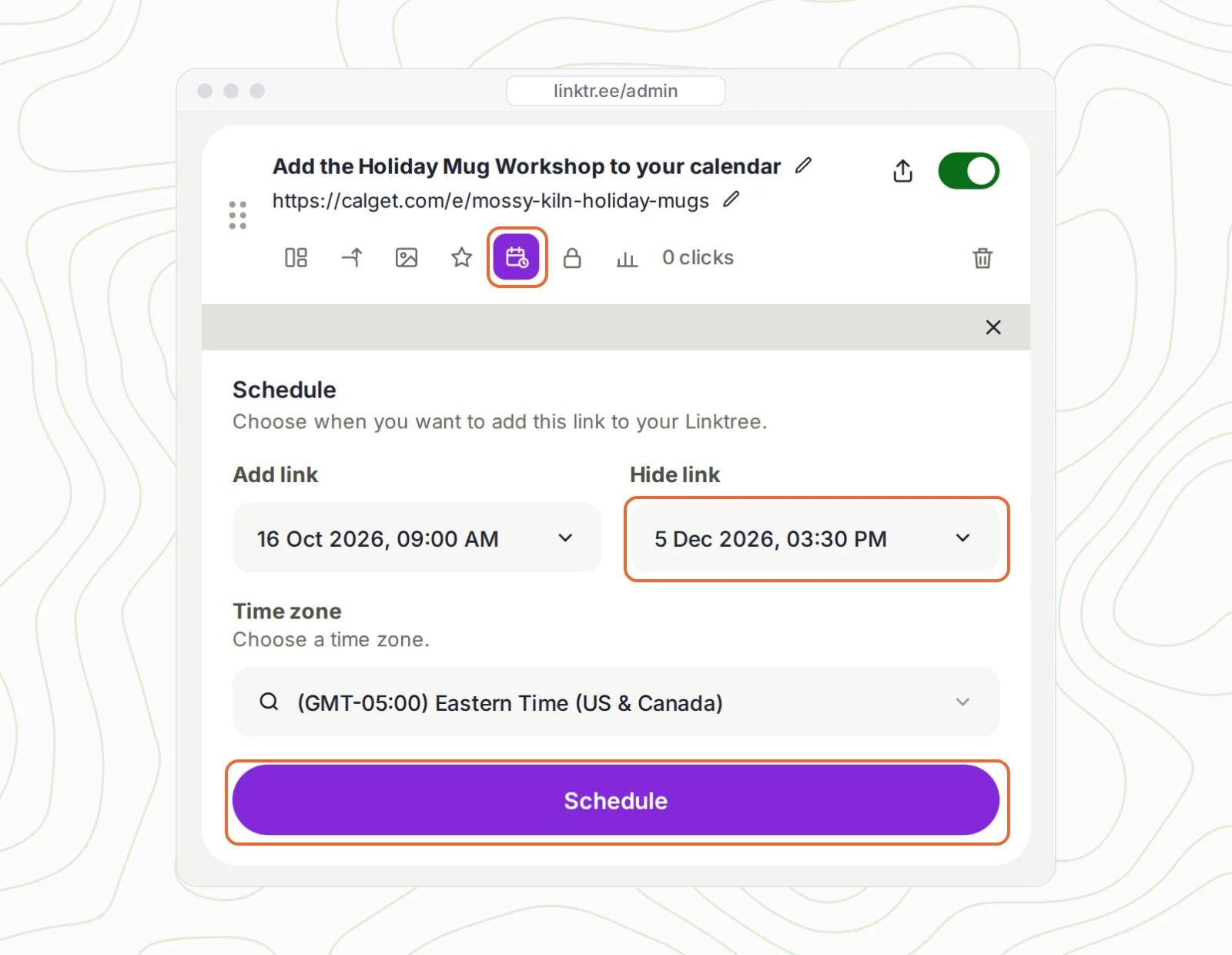 Recreated Linktree Schedule panel for the Add the Holiday Mug Workshop to your calendar link, with Add link set to 16 Oct 2026, 09:00 AM, Hide link set to 5 Dec 2026, 03:30 PM, time zone (GMT-05:00) Eastern Time (US and Canada), and the Schedule button