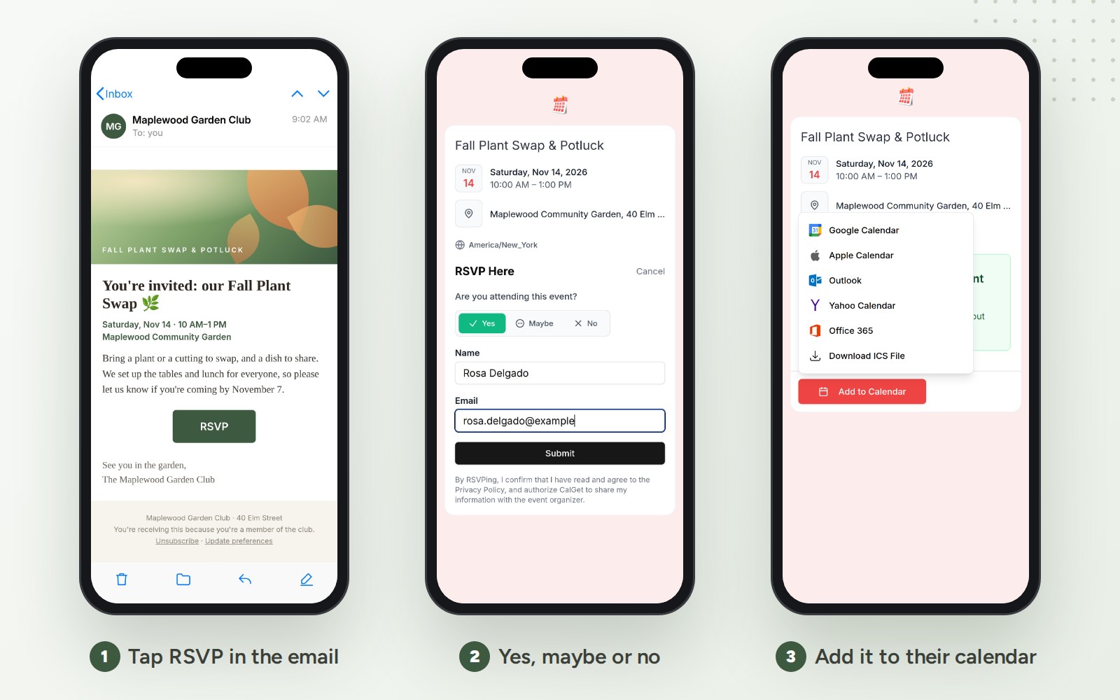 Three phones showing a CalGet RSVP: the RSVP button in an email, the RSVP form with Yes selected and name and email filled in, and the Add to Calendar menu with Google Calendar, Apple Calendar, Outlook, Yahoo Calendar, Office 365 and Download ICS File