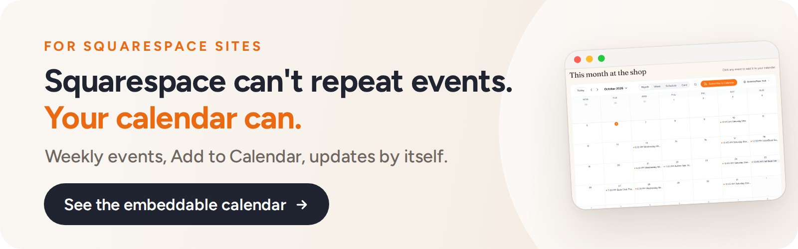 CalGet embeddable calendar for Squarespace sites: Squarespace can't repeat events, your calendar can. Weekly events, Add to Calendar, and updates by itself