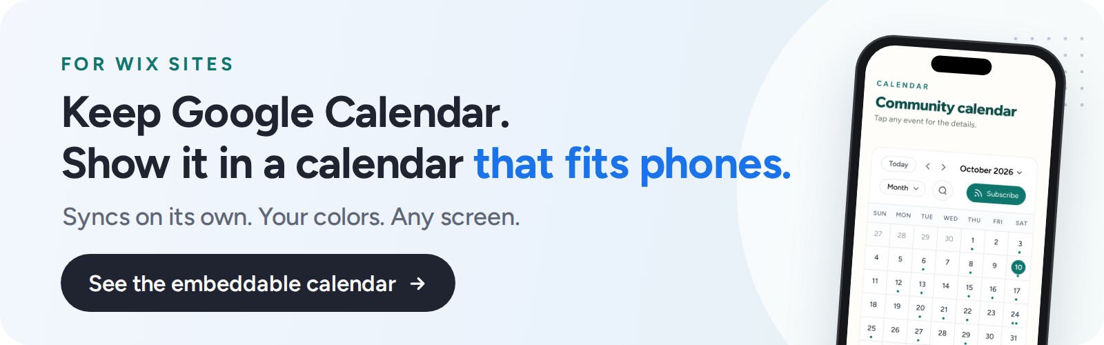 CalGet embeddable calendar for Wix sites: keep Google Calendar and show it in a calendar that fits phones, with a phone showing a synced community calendar