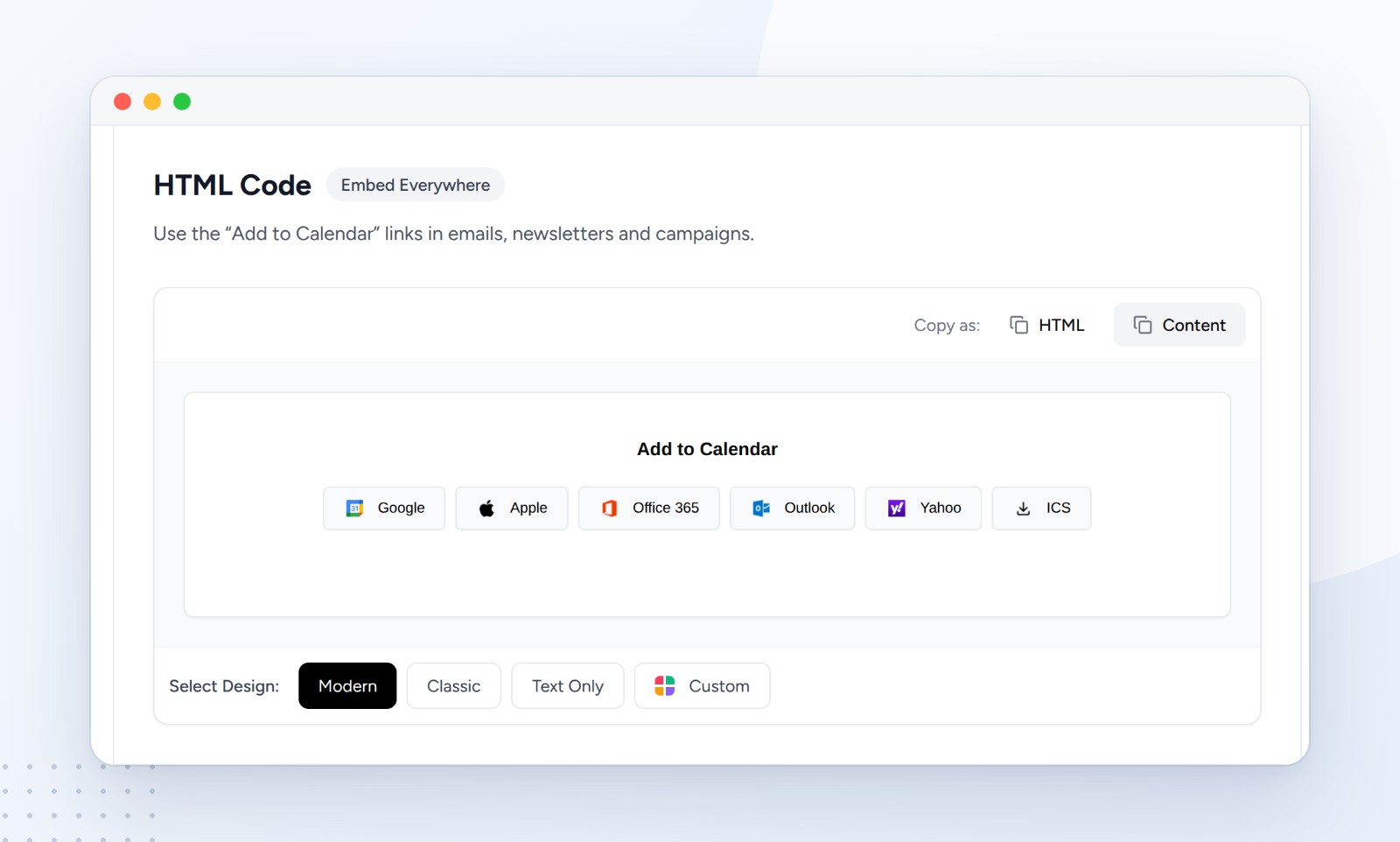 CalGet HTML Code section with Copy as HTML and Copy as Content options, a preview of the Add to Calendar buttons for Google, Apple, Office 365, Outlook, Yahoo and ICS, and design choices Modern, Classic, Text Only and Custom