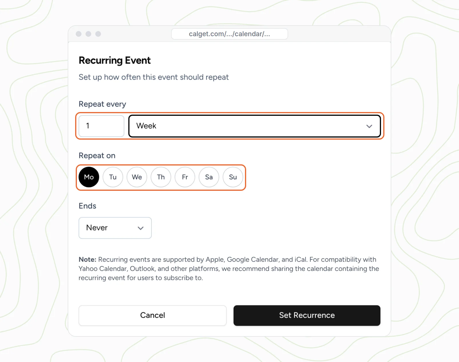 CalGet's Recurring Event window: repeat every 1 week on Monday, ends never, with a note that recurring events are supported by Apple, Google Calendar and iCal, and that for Yahoo Calendar, Outlook and other platforms CalGet recommends sharing the calendar containing the recurring event for users to subscribe to, and Cancel and Set Recurrence buttons