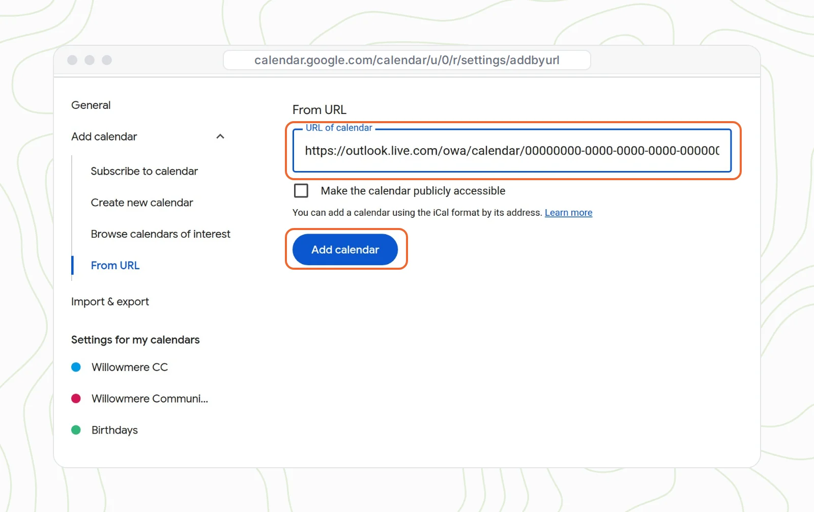 Google Calendar's From URL settings page with an Outlook ICS link pasted into URL of calendar and the Add calendar button highlighted
