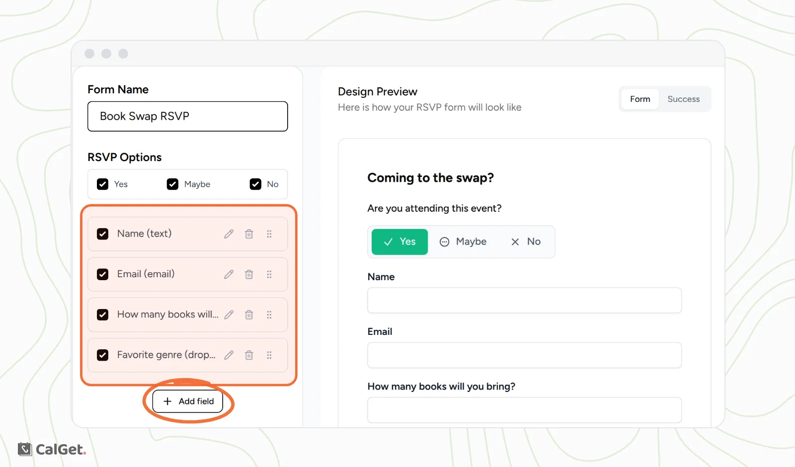 The RSVP form editor with the form name Book Swap RSVP, the Yes, Maybe and No options ticked, the list of fields highlighted, the Add field button circled, and the Design Preview showing the heading Coming to the swap?