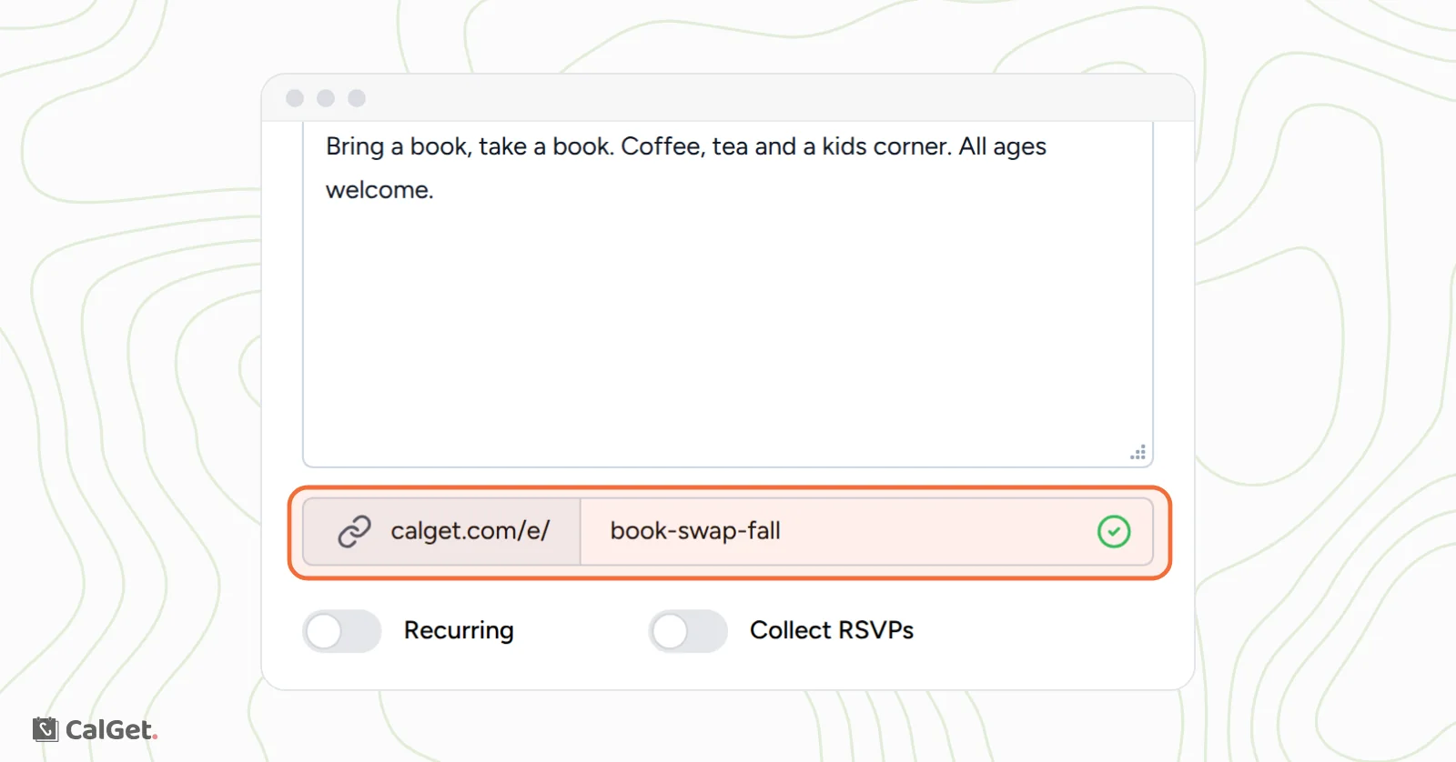 The event form's link field with calget.com/e/ followed by book-swap-fall and a green check mark, highlighted above the Recurring and Collect RSVPs switches