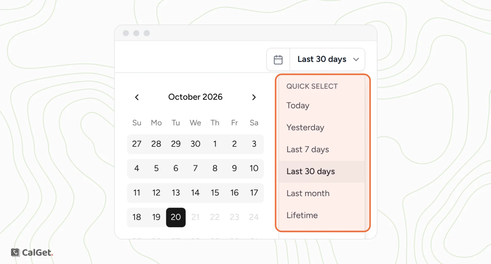The date range menu open with an October 2026 calendar and the Quick Select options Today, Yesterday, Last 7 days, Last 30 days, Last month and Lifetime highlighted