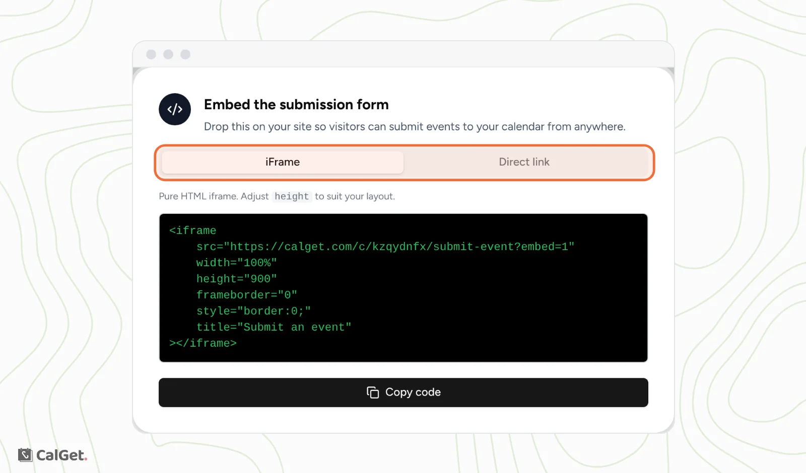 The Embed the submission form window with the iFrame and Direct link options highlighted, the iframe code for the calendar's submit-event page, and a Copy code button
