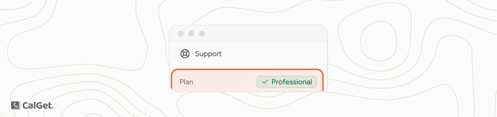 The bottom of the CalGet menu with Support and the Plan row highlighted, showing Professional